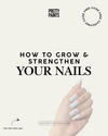 Free Nail Care Guide: Grow & Strengthen Your Nails Easily